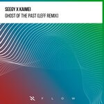 cover: Kaimei|Leff|Seegy - Ghosts Of The Past (Leff Extended Remix)