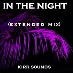 cover: Kirr Sounds - In The Night (Extended Mix)