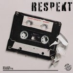 cover: Killed Kassette - Respekt