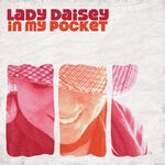 cover: Lady Daisey - In My Pocket