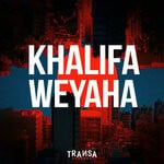 cover: Khalifa - Weyaha