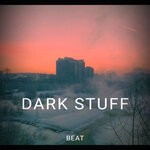 cover: DARK STUFF BEAT - Gloomy