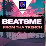 cover: BeatsMe - From Tha Trench