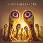 cover: Egorythmia - Alien Substances