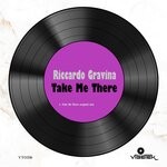 cover: Riccardo Gravina - Take Me There