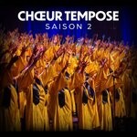 cover: Choeur Tempose - Choeur Tempose - Saison 2 (Live)