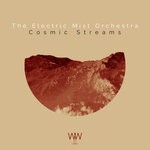 cover: The Electric Mist Orchestra - Cosmic Streams