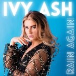 cover: Ivy Ash - Rain Again