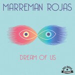 cover: Marreman Rojas - Dream Of Us