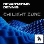 cover: Devastating Dennis - Chi Light Zone