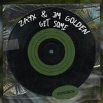 cover: JM GOLDEN|Zayx - Get Some