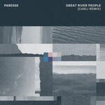 cover: Paresse - Great River People (Carli Remix)