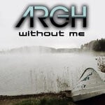 cover: Argh - Without Me