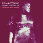 cover: Zara McFarlane - Sweet Whispers: Celebrating Sarah Vaughan