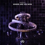 cover: Mazcot - Where Are You Now