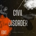 cover: Oda Vella - Civil Disorder (Edit)