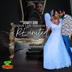 cover: Dowey|Queen Ladi Gangstaa - Reunited (Explicit Official Audio)