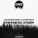 cover: Alejandro Mnml|Javier Kretz - Synthetic Story