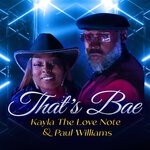 cover: Kayla The Love Note|Paul Williams - That's Bae