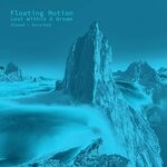 cover: Floating Motion - Lost Within A Dream (Slowed & Reverbed)