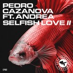 cover: Andrea (PT) - Selfish Love II