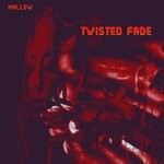 cover: Mallow - Twisted Fade