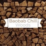 cover: Baobab Chill - Woods