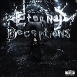 cover: Pxiqzes - Eternal Deceptions (Explicit)