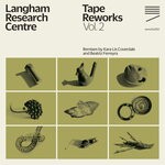 cover: Langham Research Centre - Tape Reworks, Vol 2