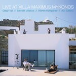 cover: GREG FOAT|SOKRATIS VOTSKOS FEAT WARREN HAMPSHIRE|Ayo Salawu - Live At Villa Maximus, Mykonos