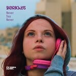 cover: Borkaus - Never Say Never