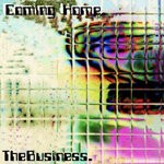 cover: TheBusiness. - Coming Home