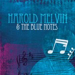 cover: Harold Melvin & The Blue Notes - Harold Melvin & The Blue Notes