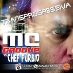 cover: MC GROOVE|Chef Furbio - Transprogressiva (Hit Mania 2022)