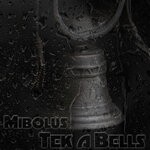 cover: Mibolus - Tek A Bells