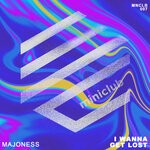 cover: Majoness - I Wanna Get Lost