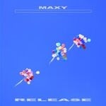 cover: Maxy - Release