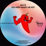 cover: Ali X - You Keep Makin' Me Hot