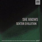 cover: She Knows - Sektor Evolution