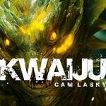 cover: Cam Lasky - KWAIJU, Vol 2