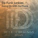 cover: Da Funk Junkies - Going On With Da Phunk