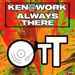 cover: Ken@Work - Always There