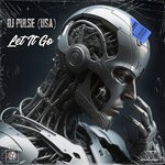 cover: Dj Pulse (USA) - Let It Go