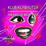 cover: Klub Klabauter - Heart Is Beating