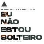 cover: Beant The Mc|K'M|Dj Keezy - Eu Nao Estou Solteiro (KeysGroove Remix)