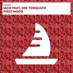 cover: Iaco|Mik Torquato - First Mood