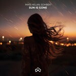 cover: SOHBEK|Mike Helan - Sun Is Gone