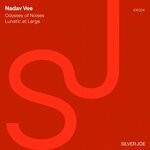 cover: Nadav Vee - Odyssey Of Noises / Lunatic At Large