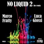 cover: Luca Giossi - No Liquid 2 (Original Mix)