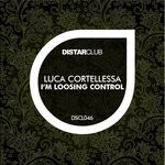 cover: Luca Cortellessa - I'm Loosing Control (Original Mix)